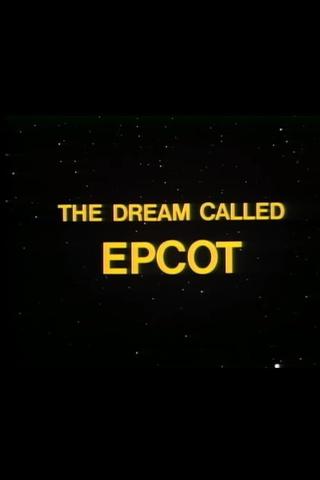 The Dream Called EPCOT poster