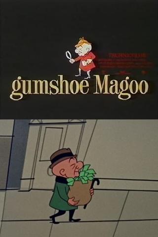 Gumshoe Magoo poster