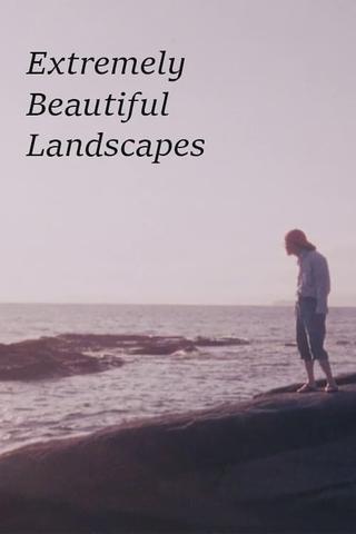 Extremely Beautiful Landscapes poster