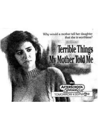 Terrible Things My Mother Told Me poster