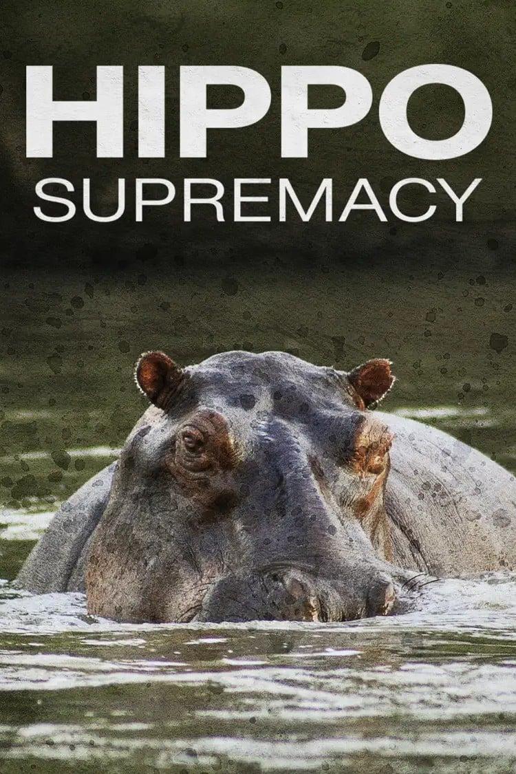 Hippo Supremacy poster