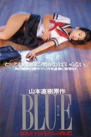 BLUE: A Tale of a Schoolgirl poster