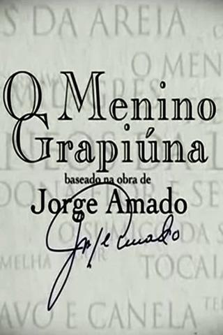 Jorge Amado - O Menino Grapiúna poster