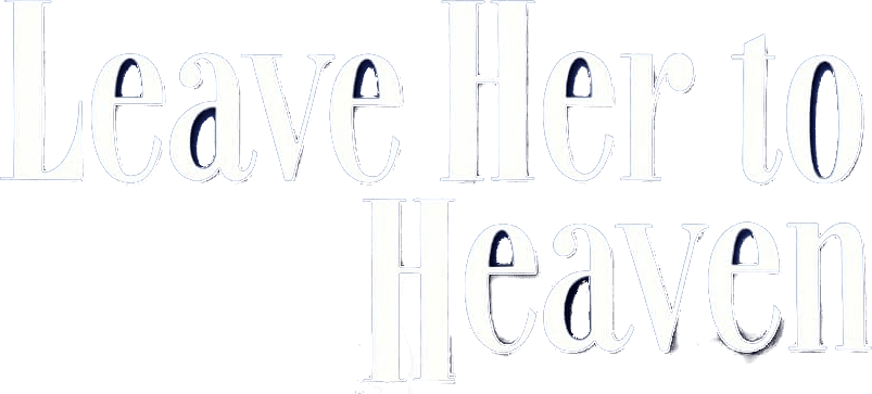 Leave Her to Heaven logo