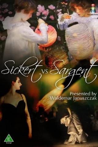 Sickert vs Sargent poster