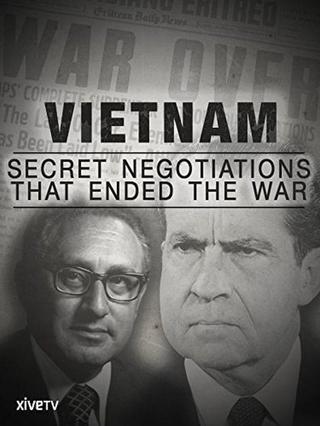 Vietnam: Secret Negotiations that Ended the War poster