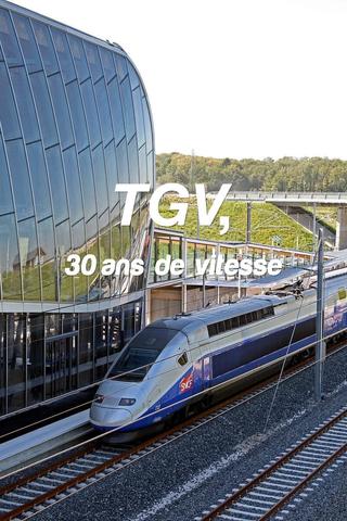 TGV, 30 ans de vitesse poster