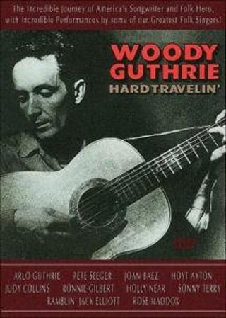 Woody Guthrie: Hard Travelin' poster