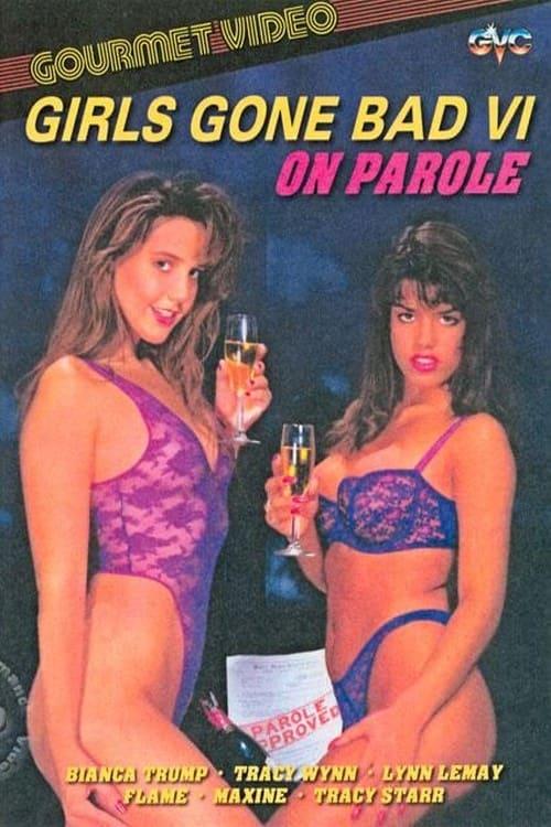 Girls Gone Bad 6: On Parole poster