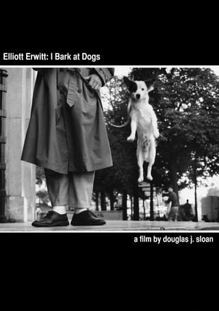 Elliott Erwitt: I Bark at Dogs poster