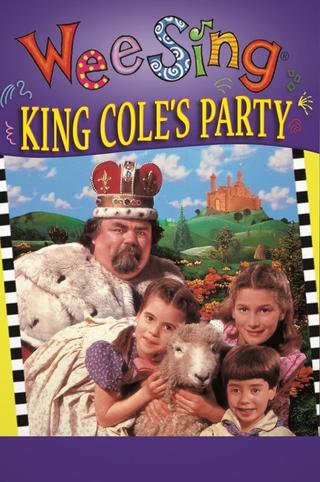 Wee Sing: King Cole's Party poster