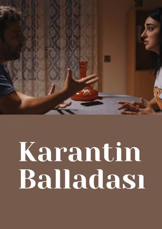 Karantin balladası poster