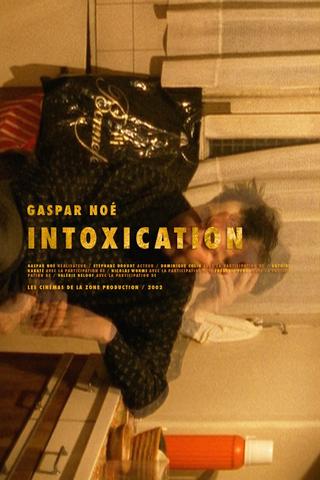 Intoxication poster