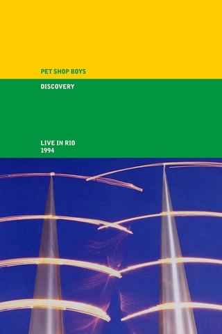 Pet Shop Boys: Discovery (Live in Rio) poster