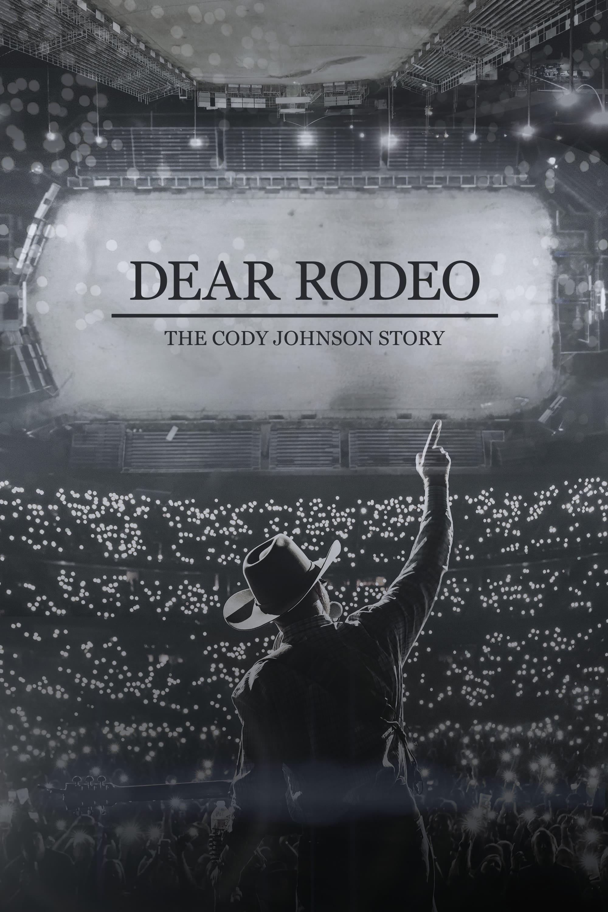 Dear Rodeo: The Cody Johnson Story poster