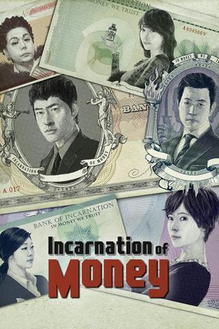 Incarnation of Money poster