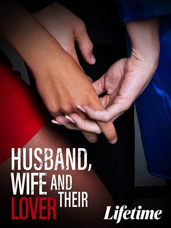 Husband, Wife, and Their Lover poster