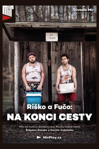 Riško a Fučo: Na konci cesty poster