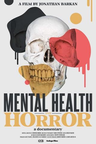 Mental Health and Horror: A Documentary poster