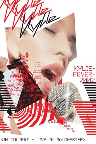 Kylie Minogue: KylieFever2002 - Live in Manchester poster