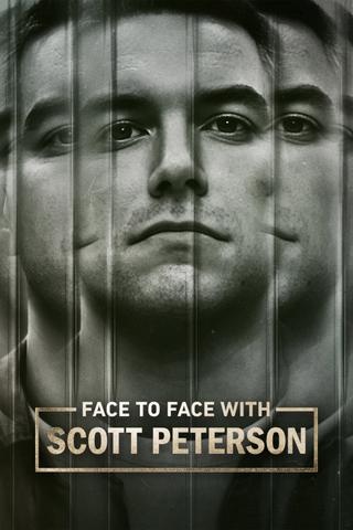 Face to Face with Scott Peterson poster