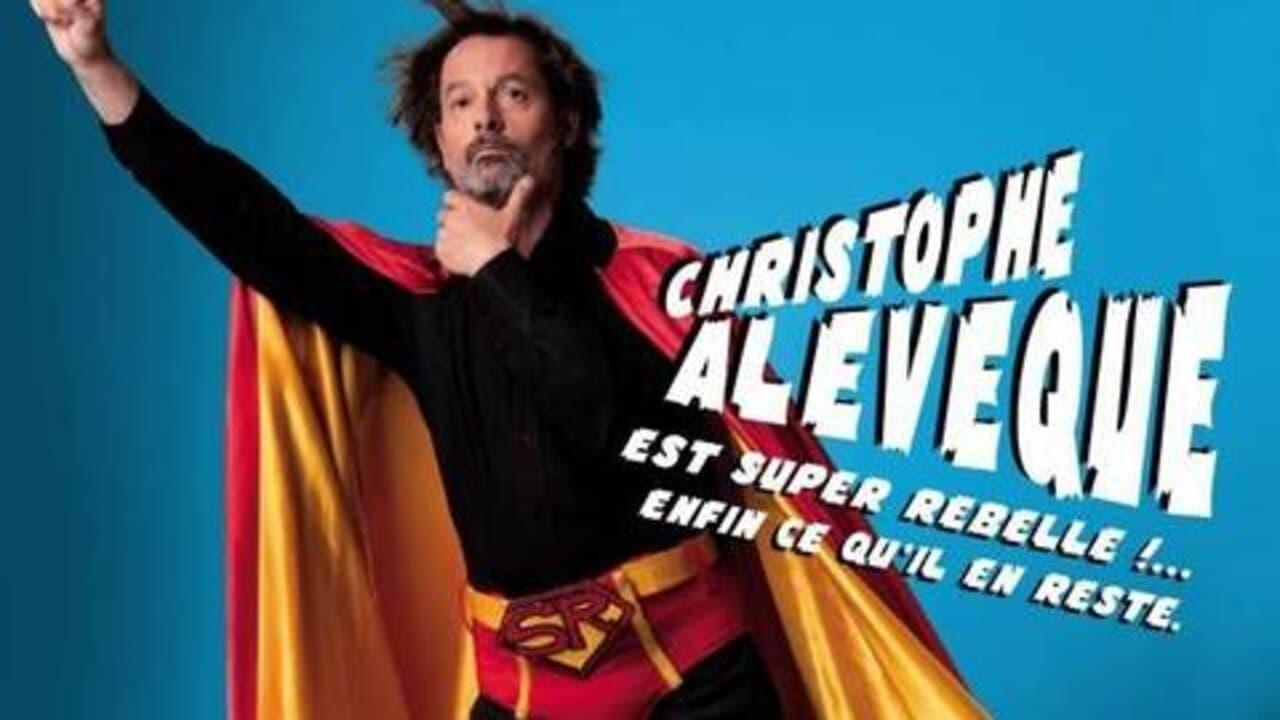 Christophe Alévêque est super rebelle !... enfin ce qu'il en reste ! backdrop