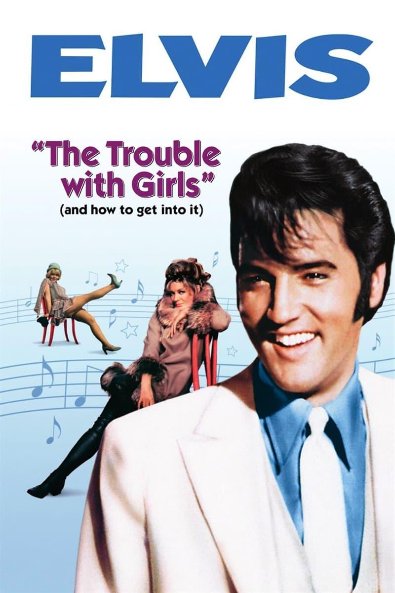 The Trouble with Girls poster