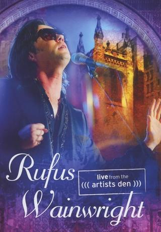Rufus Wainwright - Live from the Artists Den poster