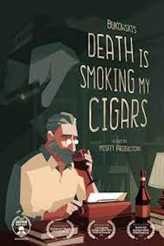 Death is Smoking My Cigars poster