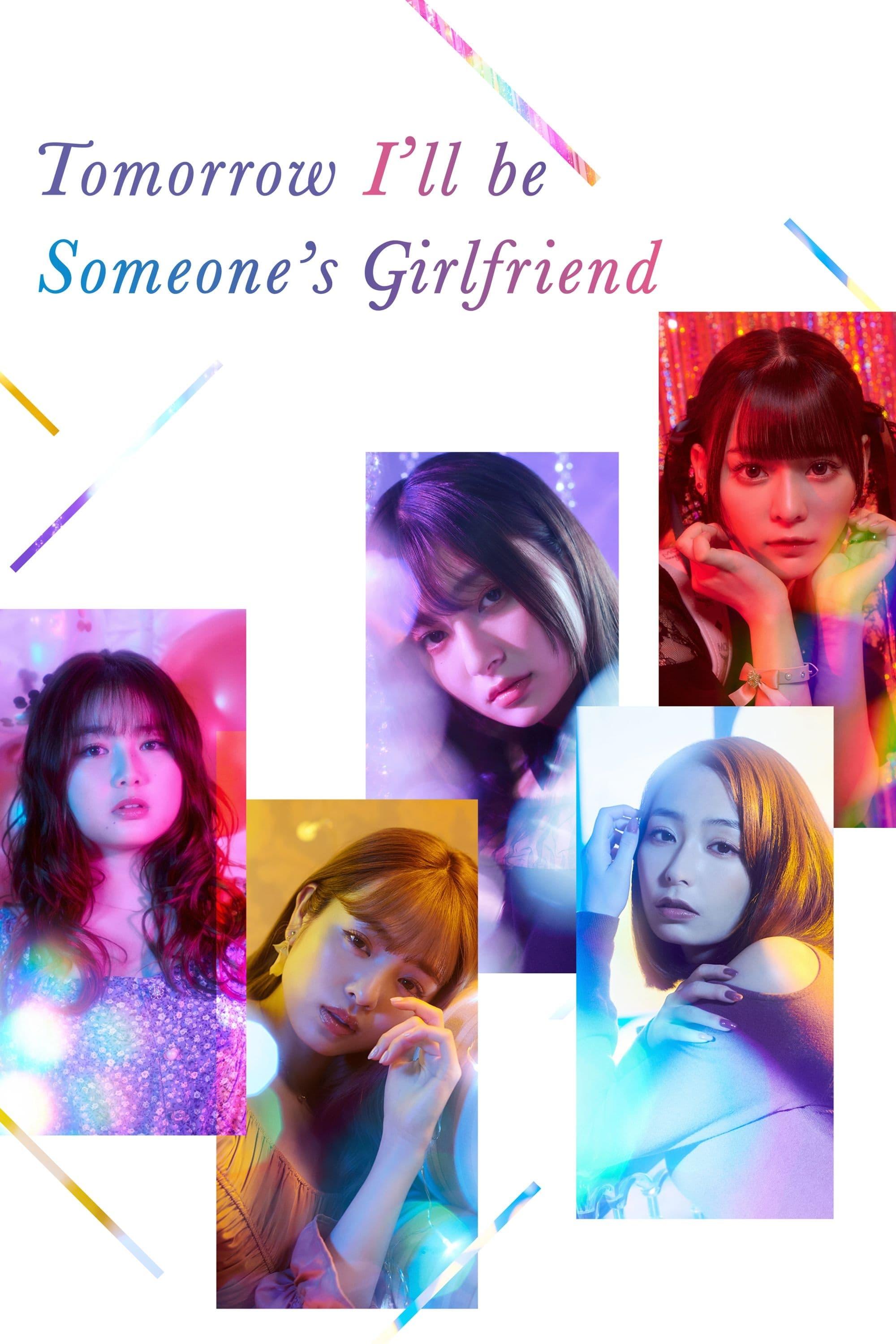 Tomorrow, I'll Be Someone's Girlfriend poster