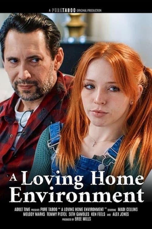 A Loving Home Environment poster