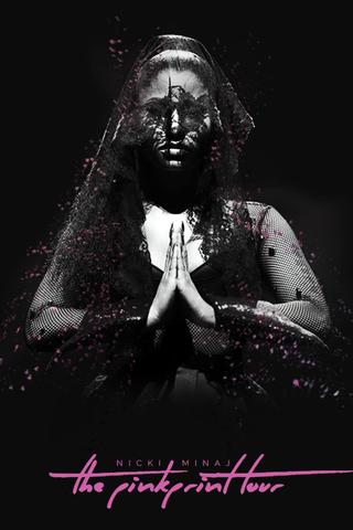 Nicki Minaj: The Pinkprint Tour poster