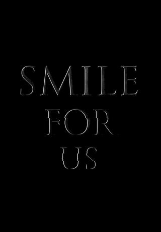 Smile for us poster