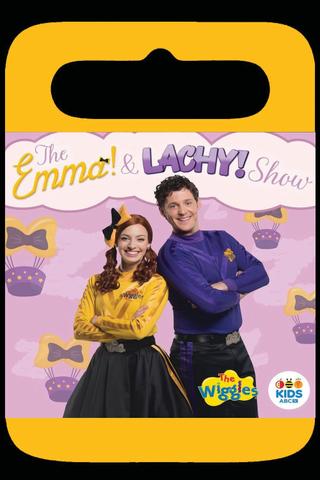 The Wiggles - The Emma & Lachy Show poster