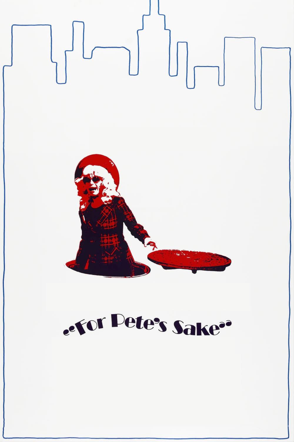 For Pete's Sake poster