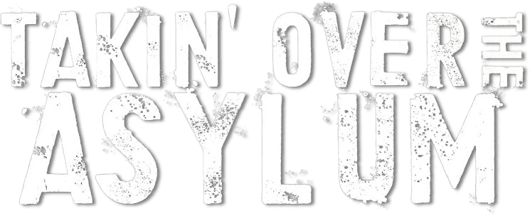 Takin' Over the Asylum logo