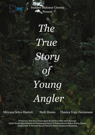 The True Story of Young Angler poster