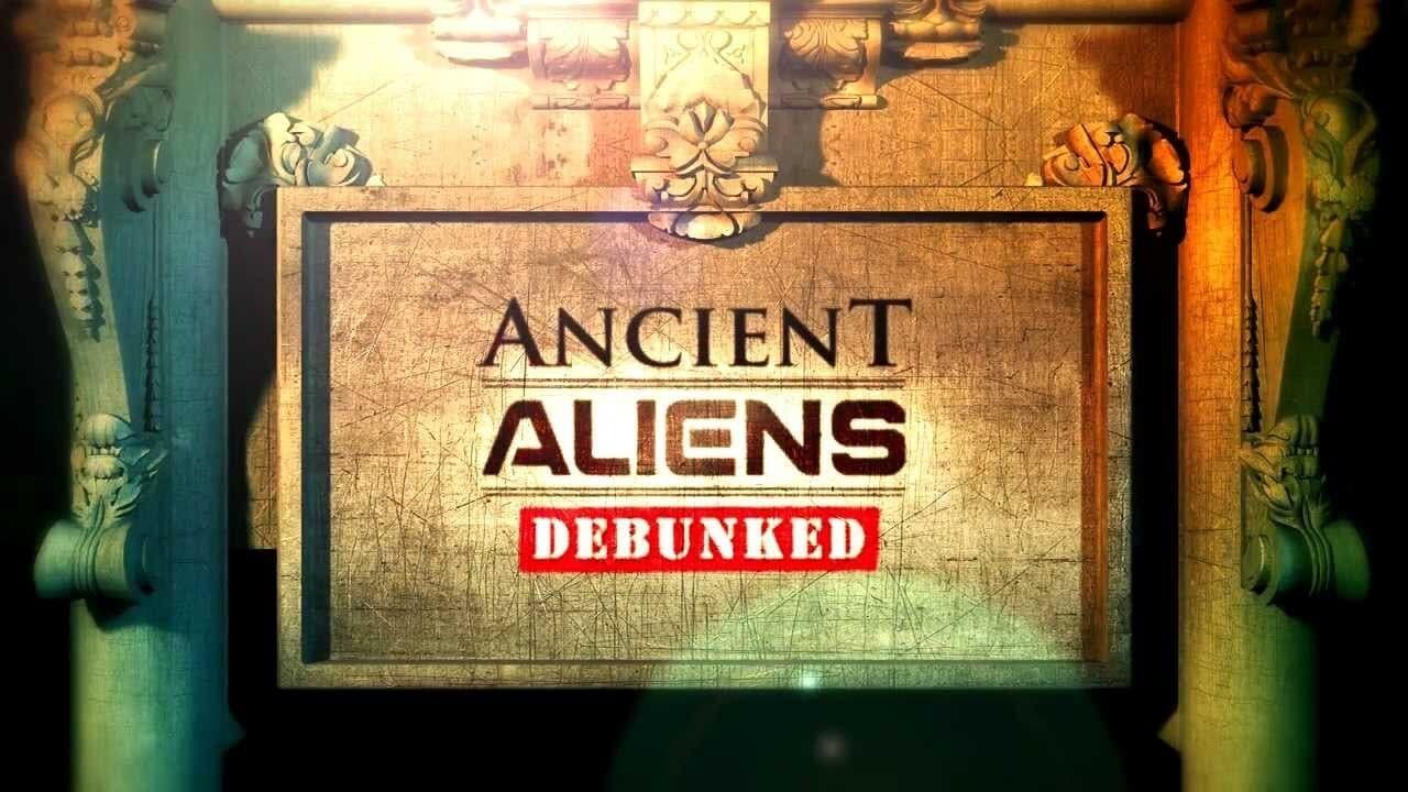 Ancient Aliens Debunked backdrop