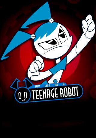 My Life as a Teenage Robot poster