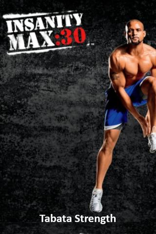 Insanity Max: 30 - Tabata Strength poster
