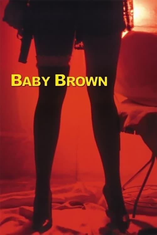 Baby Brown poster