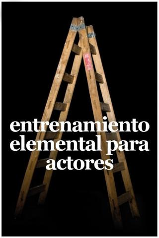 Elementary Training for Actors poster