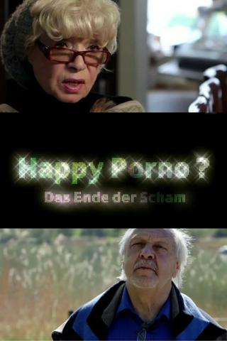 Happy Porno? Das Ende der Scham poster