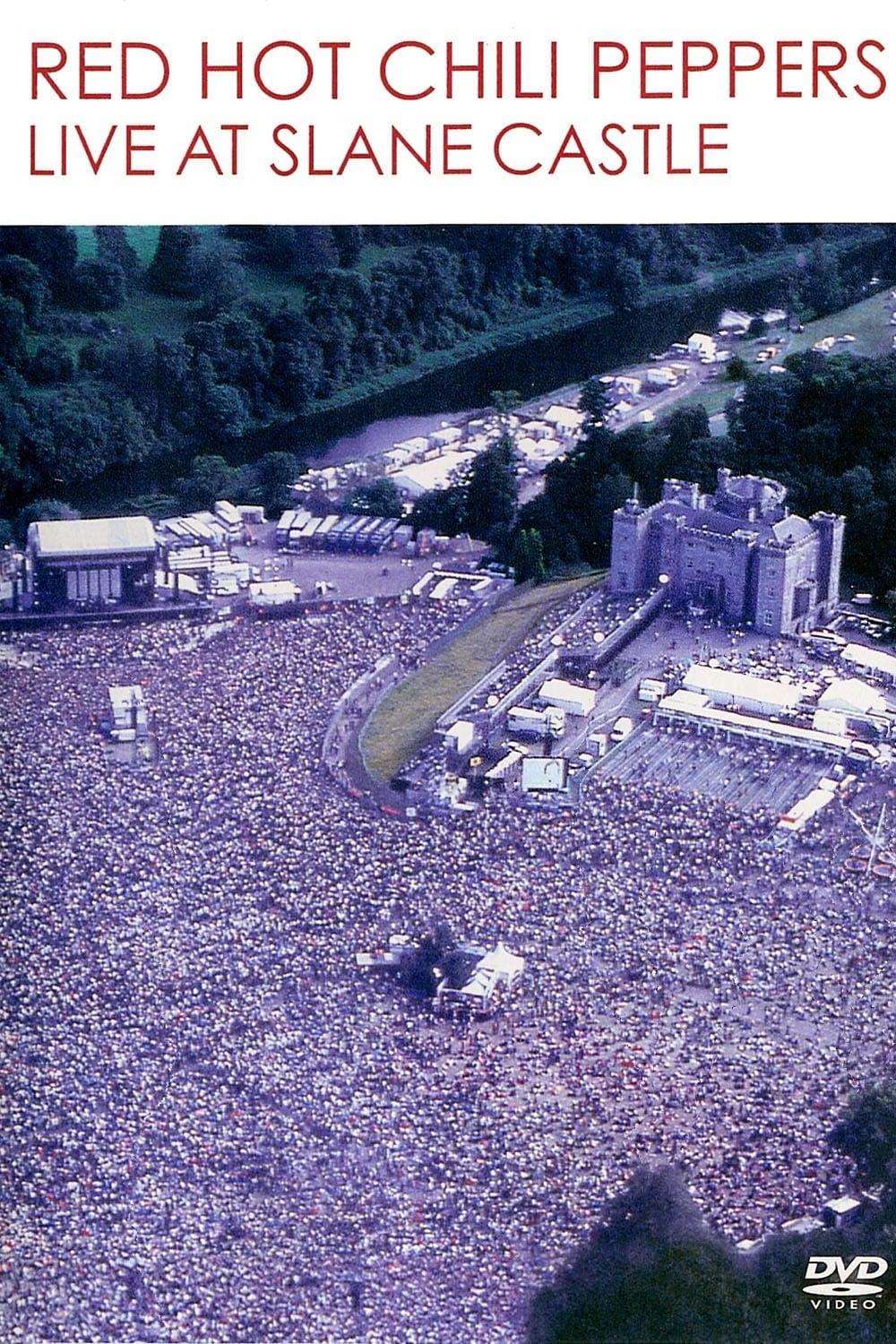 Red Hot Chili Peppers: Live at Slane Castle poster