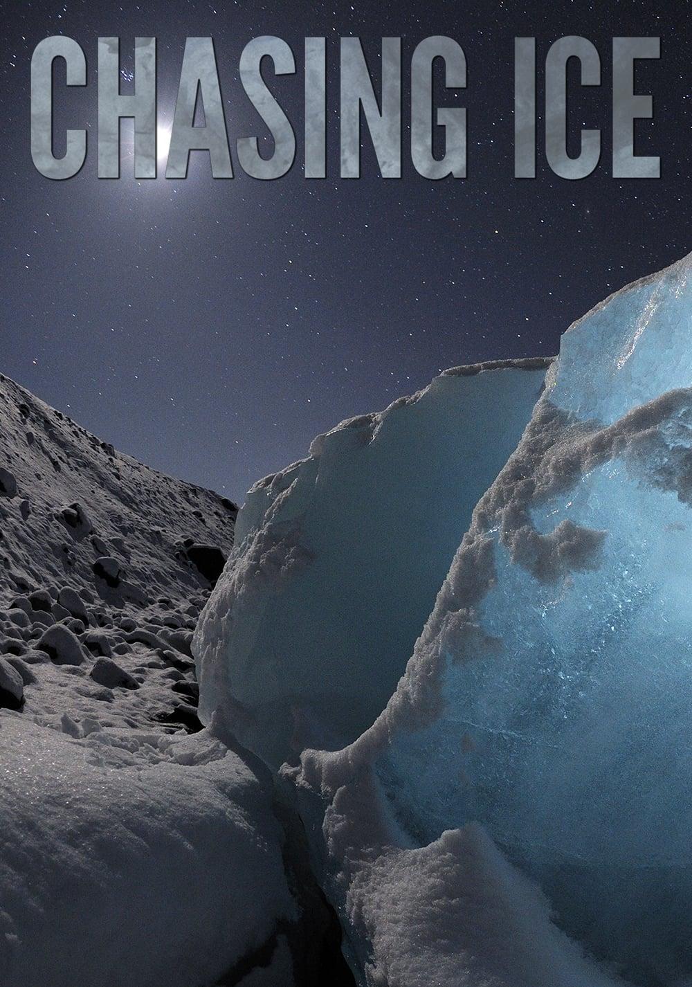 Chasing Ice poster