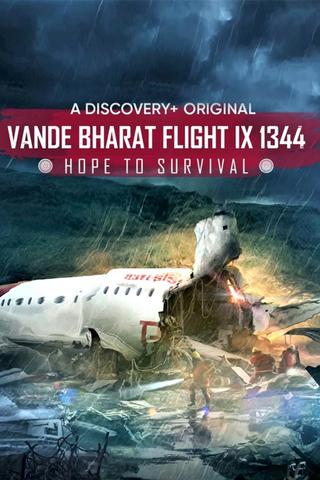 Vande Bharat Flight IX 1344: Hope to Survival poster