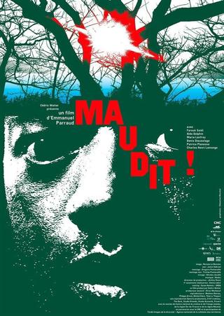 Maudit ! poster