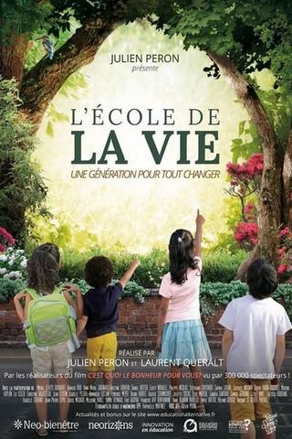 L'École de la vie - Une génération pour tout changer poster