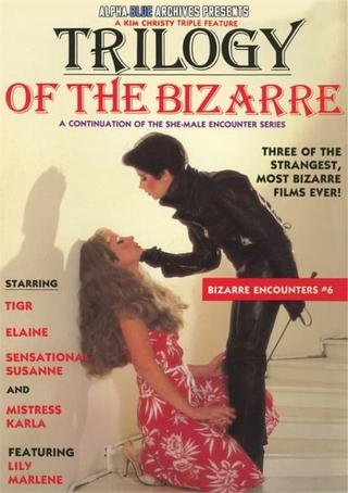 Trilogy of the Bizarre poster
