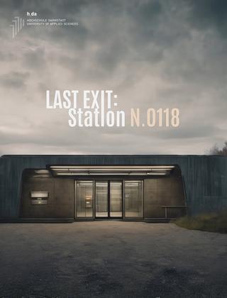 Last Exit - Station N.0118 poster